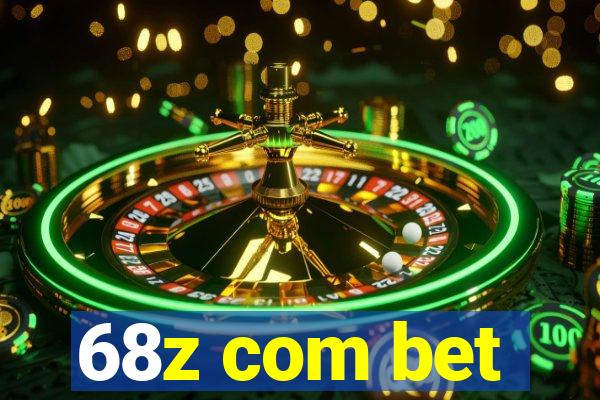 68z com bet